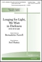 Longing for Light We Wait in Darkness SATB choral sheet music cover